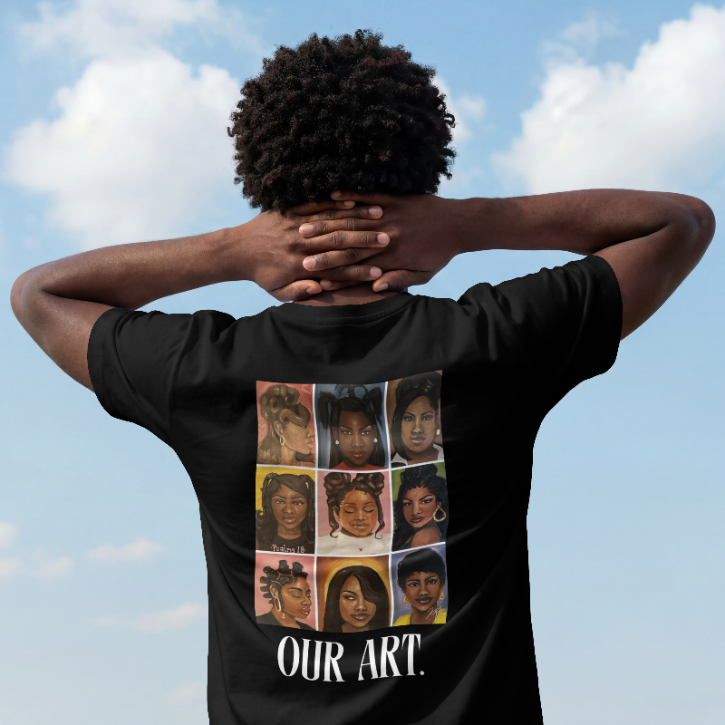 "Our Art" T-Shirt
